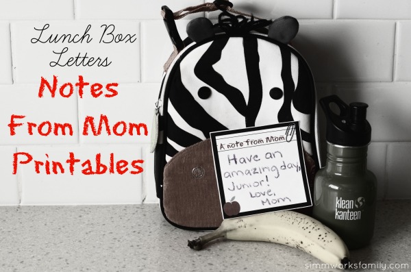 Lunch Box Letters - Notes from Mom Printables