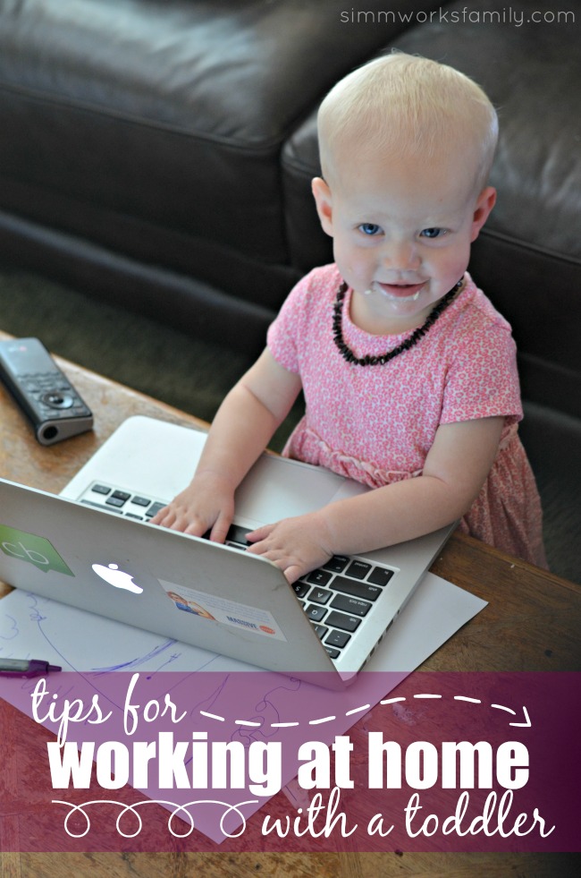 Tips for Working At Home with a Toddler